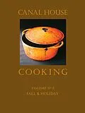 E-Book (epub) Canal House Cooking Volume N° 2 von Christopher Hirsheimer, Melissa Hamilton