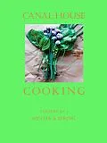 E-Book (epub) Canal House Cooking Volume N° 3 von Christopher Hirsheimer, Melissa Hamilton