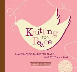 E-Book (epub) Knitting for Peace von Betty Christiansen