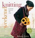 E-Book (epub) Weekend Knitting von Melanie Falick