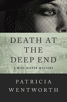 E-Book (epub) Death at the Deep End von Patricia Wentworth