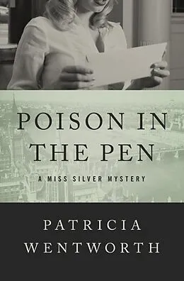 E-Book (epub) Poison in the Pen von Patricia Wentworth