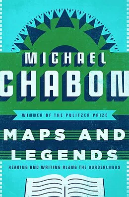 E-Book (epub) Maps and Legends von Michael Chabon