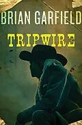 E-Book (epub) Tripwire von Brian Garfield
