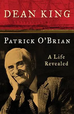 E-Book (epub) Patrick O'Brian von Dean King