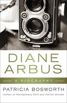 E-Book (epub) Diane Arbus von Patricia Bosworth