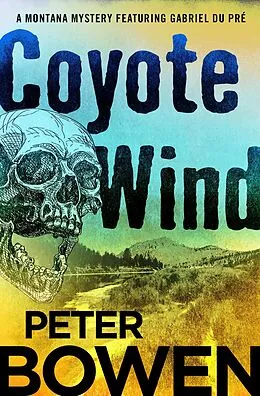 E-Book (epub) Coyote Wind von Peter Bowen