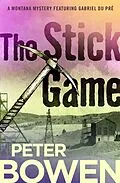 E-Book (epub) The Stick Game von Peter Bowen