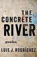 E-Book (epub) The Concrete River von Luis J. Rodríguez