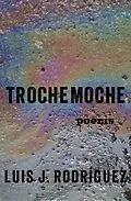 E-Book (epub) Trochemoche von Luis J. Rodríguez