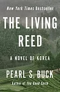 E-Book (epub) The Living Reed von Pearl S. Buck
