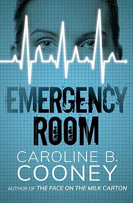 E-Book (epub) Emergency Room von Caroline B. Cooney