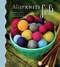 E-Book (epub) AlterKnits Felt von Leigh Radford