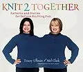 E-Book (epub) Knit 2 Together von Tracey Ullman, Mel Clark