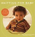 E-Book (epub) Knitting for Baby von Melanie Falick, Kristin Nicholas