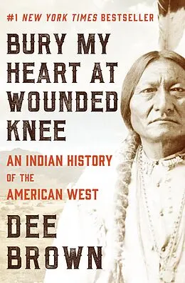 E-Book (epub) Bury My Heart at Wounded Knee von Dee Brown