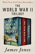 E-Book (epub) The World War II Trilogy von James Jones