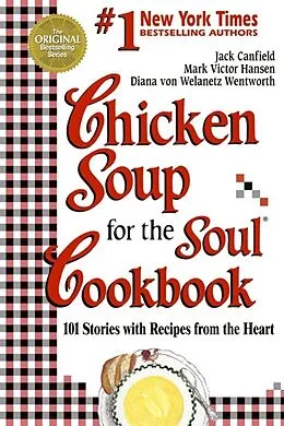E-Book (epub) Chicken Soup for the Soul Cookbook von Jack Canfield, Mark Victor Hansen