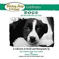 E-Book (epub) Chicken Soup for the Soul Celebrates Dogs and the People Who Love Them von Jack Canfield, Mark Victor Hansen