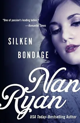 E-Book (epub) Silken Bondage von Nan Ryan