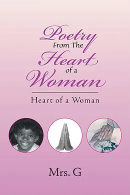 E-Book (epub) Poetry from the Heart of a Woman von G