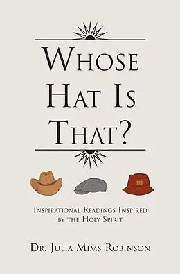 E-Book (epub) Whose Hat Is That? von Julia Mims Robinson