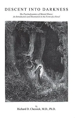 E-Book (epub) Descent into Darkness von Richard D. Chessick M. D. Ph. D.