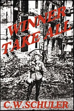 E-Book (epub) Winner Take All von C. W. Schuler