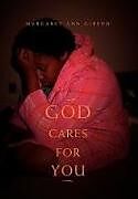 Livre Relié God Cares for You de Margaret Ann Gibson