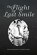 Couverture cartonnée The Flight Of Last Smile de Mohammad Reza Shokri Amiri