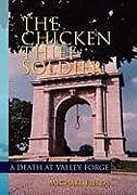 Fester Einband The Chicken Thief Soldier von Michael Fields