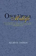 E-Book (epub) Once Upon a Midlife von Allan B. Chinen