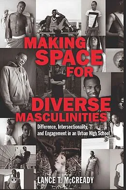 E-Book (pdf) Making Space for Diverse Masculinities von Lance T. McCready