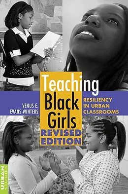 E-Book (pdf) Teaching Black Girls von Venus Evans-Winters