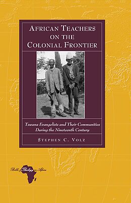 E-Book (pdf) African Teachers on the Colonial Frontier von Stephen C. Volz
