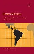 E-Book (pdf) Roman Virtues von Lisa M. Edwards