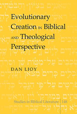 E-Book (pdf) Evolutionary Creation in Biblical and Theological Perspective von Dan Lioy