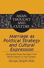 eBook (pdf) Marriage as Political Strategy and Cultural Expression de George Qingzhi Zhao