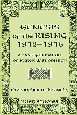 E-Book (pdf) Genesis of the Rising 1912-1916 von Christopher M. Kennedy