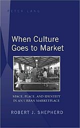 eBook (pdf) When Culture Goes to Market de Robert J. Shepherd