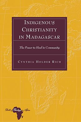 E-Book (pdf) Indigenous Christianity in Madagascar von Cynthia Holder Rich