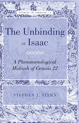 E-Book (pdf) The Unbinding of Isaac von Stephen J. Stern