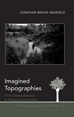 E-Book (pdf) Imagined Topographies von Jonathan Bishop Highfield
