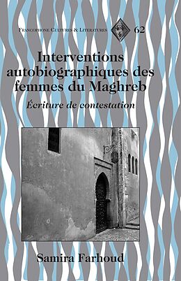E-Book (pdf) Interventions autobiographiques des femmes du Maghreb von Samira Farhoud