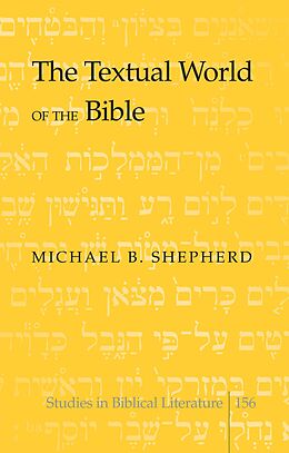 eBook (pdf) Textual World of the Bible de Michael B. Shepherd