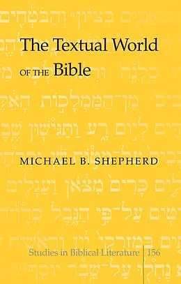 E-Book (pdf) Textual World of the Bible von Michael B. Shepherd