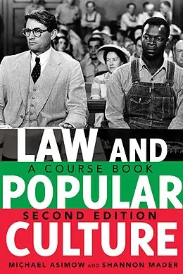 E-Book (pdf) Law and Popular Culture von Michael Asimow, Shannon Mader
