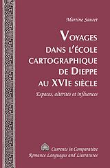 eBook (pdf) Voyages dans lécole cartographique de Dieppe au XVI e siècle de Martine Sauret