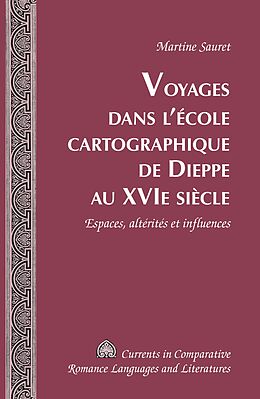 eBook (pdf) Voyages dans lécole cartographique de Dieppe au XVI e siècle de Martine Sauret