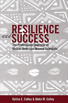 E-Book (pdf) Resilience and Success von Binta M. Colley, Kabba E. Colley